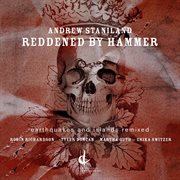 Reddened By Hammer : Earthquakes & Islands Remixed cover image