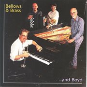 Bellows & Brass … And Boyd cover image