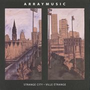 Strange City (Ville Étrange) cover image