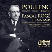 Poulenc : Sonates, Élégie & Bagatelle cover image