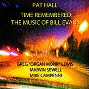 Time Remembered : The Music Of Bill Evans cover image