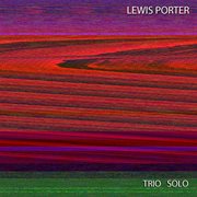 Lewis Porter : Trio Solo cover image