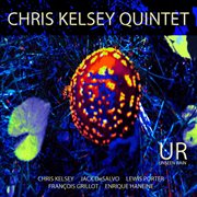 Chris Kelsey Quintet cover image