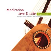 Meditation : Kora & Cello cover image