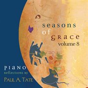 Seasons Of Grace, Vol. 8 cover image