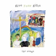 Gift Your Gifts : The Songs cover image