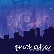 Quiet Cities cover image