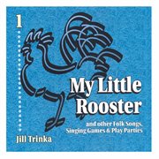 My Little Rooster cover image