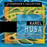 Composer's Collection : Karel Husa cover image