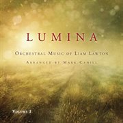 Lumina (arr. M. Cahill For Orchestra) cover image