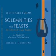 Lectionary Psalms, Solemnities & Feasts cover image