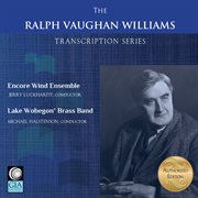 The Ralph Vaughan Williams Transcription Series cover image