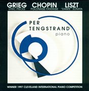 Grieg, E. : Lyric Pieces / Chopin, F.. Polonaise. Fantaisie / Liszt, F cover image