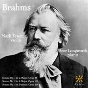 Brahms : Violin Sonatas Nos. 1-3 cover image
