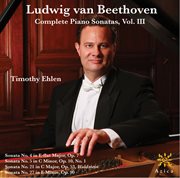 Beethoven : Complete Piano Sonatas, Vol. 3 cover image