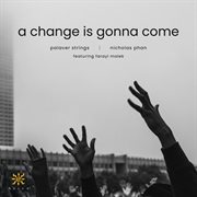 A Change Is Gonna Come cover image