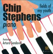Stephens, Chip : Fields Of My Youth cover image