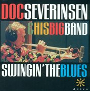 Doc Severinsen Big Band : Swingin' The Blues cover image