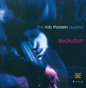 Rob Thorsen Quartet : Evolution cover image