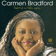 Bradford, Carmen : Home With You cover image
