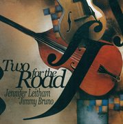 Leitham, J. / Bruno, J. : Two For The Road cover image