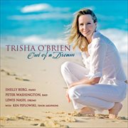 O'brien, Trisha : Out Of A Dream cover image
