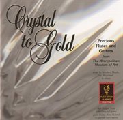 Crystal To Gold cover image