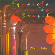 Zimbo Trio : Aquarela Do Brasil cover image
