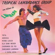 Tropical Lambadance Group : Em Ritmo De Lambada cover image