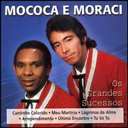 Mococa E Moraci : Os Grandes Sucessos cover image