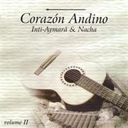 Inti-Aymara And Nacha : Corazon Andino, Vol. 2 cover image