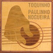 Toquinho & Paulinho Nogueira cover image