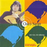 Saratt, Chico : Do Sul Do Brasil cover image
