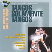 Orquestra Romantica Brasileira : Tangos Solamente Tangos cover image