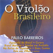 Paulo Barreiros : O Violao Brasileiro cover image