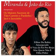 Miranda And Joao Do Rio cover image