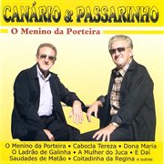Canario & Passarinho : O Menino Da Porteira cover image