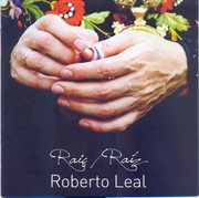 Roberto Leal : Raiz cover image