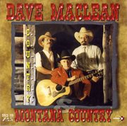 Dave Maclean & Montana Country : C.o.u.n.t.r.y cover image