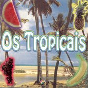 Os Tropicais cover image