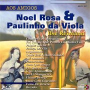 Noel Rosa & Paulinho Da Viola cover image