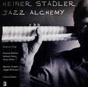 Stadler : Jazz Alchemy cover image