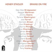 Stadler : Brains On Fire cover image