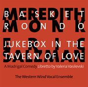 Monk : Basket Rondo. Salzman. Jukebox In The Tavern Of Love cover image