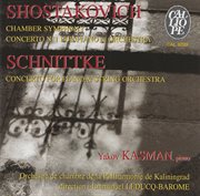 Shostakovich : Chamber Symphony. Piano Concerto. Schnittke cover image
