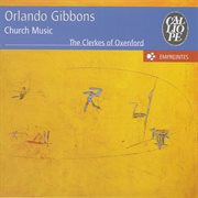Gibbons : Church Music cover image