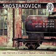 Shostakovich: Violin Sonata, Op. 134 & Viola Sonata, Op. 147 cover image