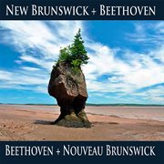 New Brunswick + Beethoven cover image