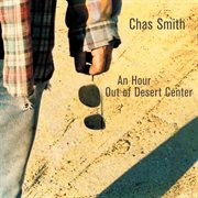 Smith : An Hour Out Of Desert Center cover image