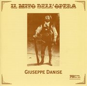 Il Mito Dell'opera : Giuseppe Danise (recorded 1917-1931) cover image